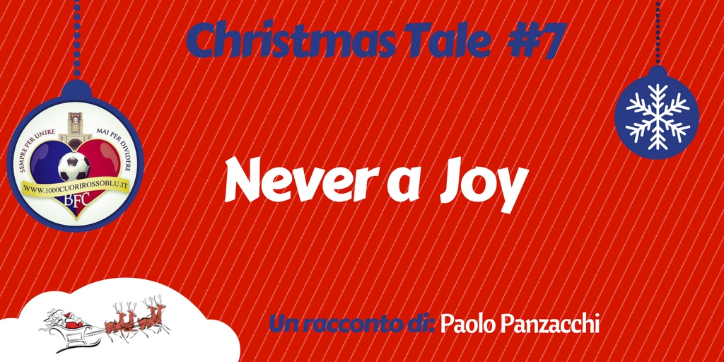 Christmas Tale: Never a joy (Christmas Edition)