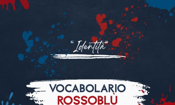 Vocabolario Rossoblù - L’inscalfibile identità del Bologna