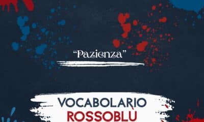 Vocabolario Rossoblù - Bologna - Pazienza