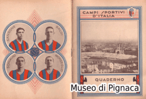 Quaderno 1932/33 della serie "Campi sportivi d'Italia" con quattro glorie rossoblù: Angelo Schiavio, Gastone Baldi, Eraldo Monzeglio e Raffaele Sansone (© Museo di Pignaca)