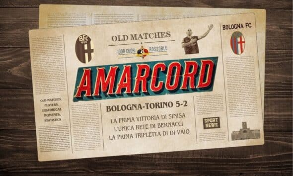 Amarcord - Bologna-Torino 5-2