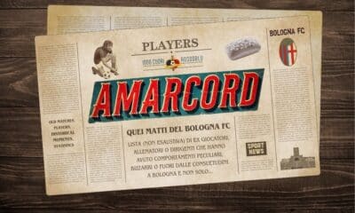 Amarcord - Quei matti del Bologna FC