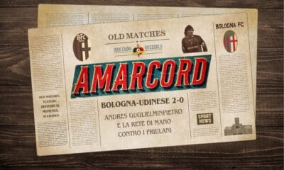 Amarcord - Guglielminpietro e la mano in Bologna-Udinese