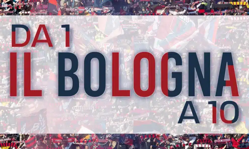 Il Bologna da 1 a 10 (© 1000cuorirossoblu)