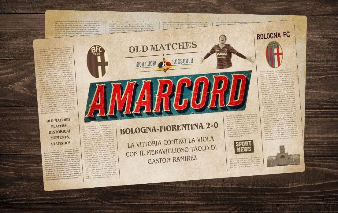 Amarcord - Bologna-Fiorentina 2-0 e il tacco di Gaston Ramirez