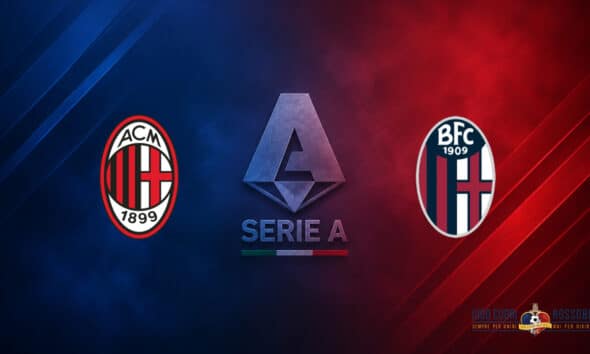 Milan-Bologna, probabili formazioni e assenze: verso la sfida di San Siro
